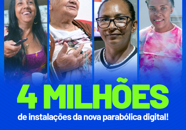 Siga Antenado alcança 4 milhões de kits gratuitos com a nova parabólica digital instalados